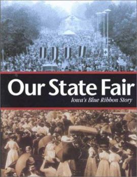 Hardcover Our State Fair: Iowa's Blue Ribbon Story Book