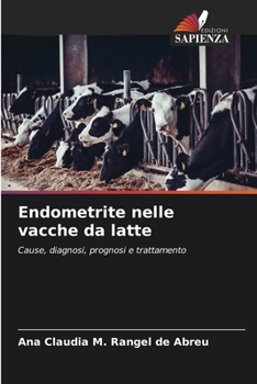 Paperback Endometrite nelle vacche da latte [Italian] Book