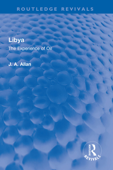 Hardcover Libya: The Experience of Oil Book