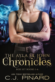 The Ayla St. John Chronicles