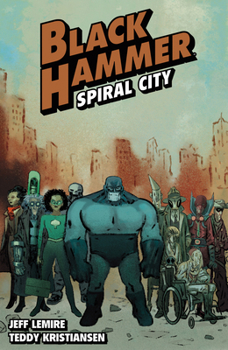 Paperback Black Hammer Volume 9: Spiral City Book