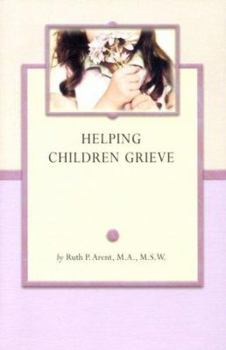 Paperback Helping Children Grieve Book