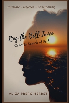 Ring the Bell Twice: Grace in Search of Self