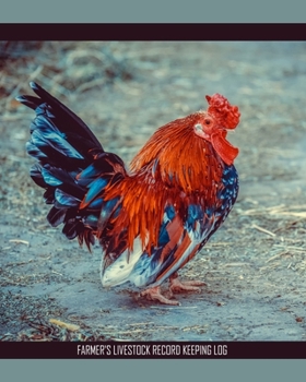 Farmer's Livestock Record Keeping Log: Farm Journal Organizer List of Animals