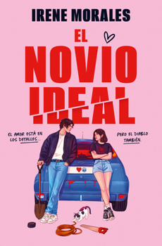 El novio ideal / The Ideal Boyfriend (Spanish Edition)