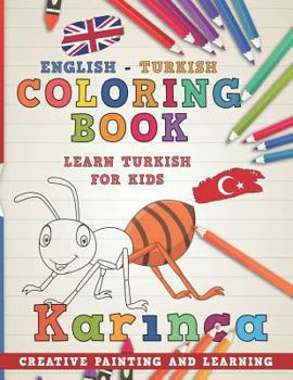 Paperback Coloring Book: English - Turkish I Learn Turkish for Kids I Creative Painting and Learning. Book
