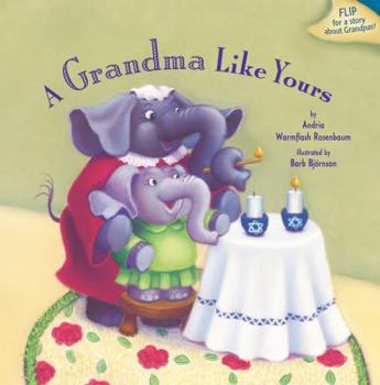 Paperback Grandma Like Yours/Grandpa Like You PB: A Grandpa Like Yours Book