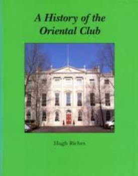 Hardcover History of the Oriental Club Book