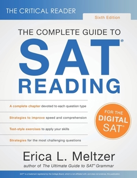 Paperback The Critical Reader, Sixth Edition: The Complete Guide to SAT Reading Book