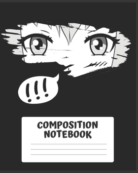 Paperback Anime Themed Composition Notebook: Manga Blank Wide Ruled Lined Exercise Kawaii Textbook for Elementary Middle or High School Teen Students to Note Ta Book