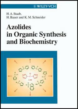 Hardcover Azolides in Organic Synthesis and Biochemistry Book