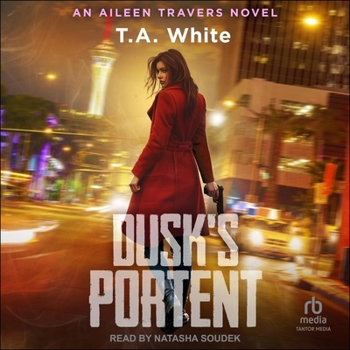 Dusk's Portent - Book #7 of the Aileen Travers