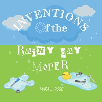 Paperback Inventions of the Rainy Day Moper Book