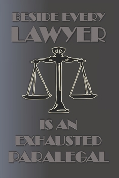 Vision Board Planner Diary Notebook 1-Year Calendar: Exhausted Paralegal || 6"x9" Lined Journal 120-Pages