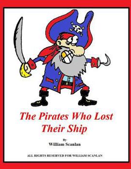 Paperback The Pirates Who Lost Their Ship Book