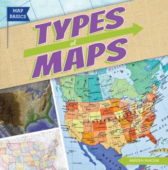 Types of Maps - Book  of the Map Basics