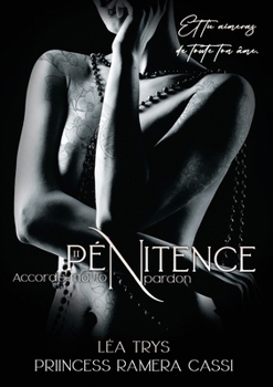 Accorde-Moi Ton Pardon (Pénitence T.2) (French Edition)