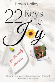 Paperback 22 Keys to Joy: for the easily distracted Book