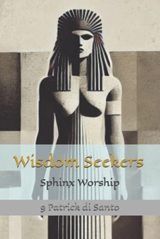Paperback Wisdom Seekers: Sphinx Worship Book