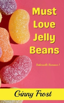 Paperback Must Love Jelly Beans Book