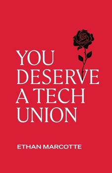 Paperback You Deserve a Tech Union Book