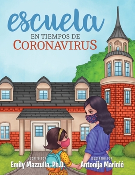 Paperback Escuela en Tiempo de Coronavirus [Spanish] Book