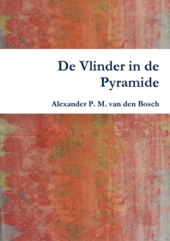 Paperback De Vlinder in de Pyramide [Dutch] Book