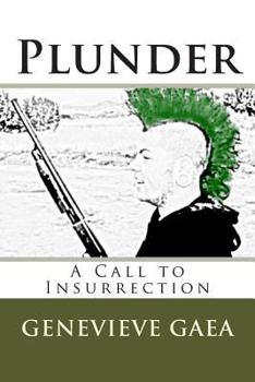 Paperback Plunder: A Call to Insurrection Book