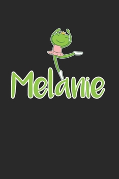 Paperback Melanie Notebook: Diary Journal 6x9 inches with 120 Dot Grid Pages Book