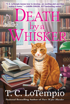 Paperback Death by a Whisker: A Cat Rescue Mystery Book