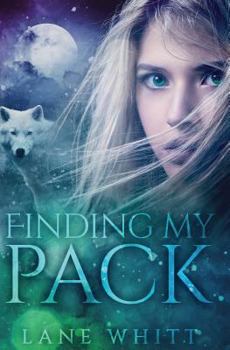 Finding My Pack - Book #1 of the My Pack