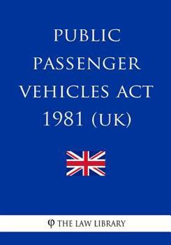 Paperback Public Passenger Vehicles Act 1981 (UK) Book