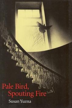 Paperback Pale Bird, Spouting Fire Book