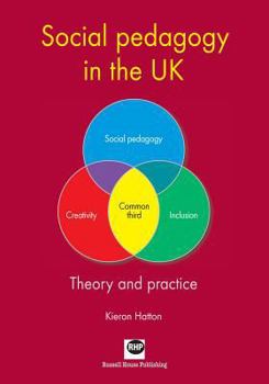 Paperback Social Pedagogy in the UK: Theory and Practice Book