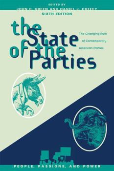 Hardcover The State of the Parties: The Changing Role of Contemporary American Parties Book