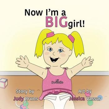 Paperback Now I'm a BIG Girl! Book