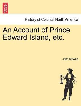 Paperback An Account of Prince Edward Island, Etc. Book