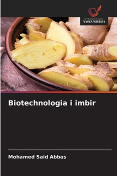 Biotechnologia i imbir (Polish Edition)