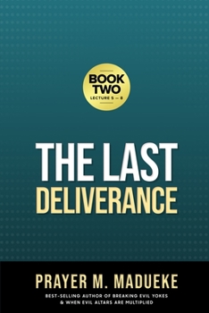Paperback The Last Deliverance: Book Two Book