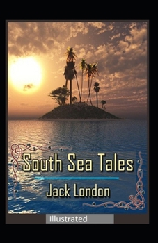 Paperback South Sea Tales Illustrated Book