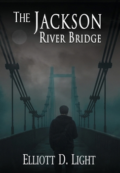 Hardcover The Jackson River Bridge Book