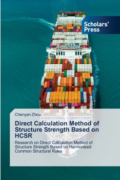 Paperback Direct Calculation Method of Structure Strength Based on HCSR Book