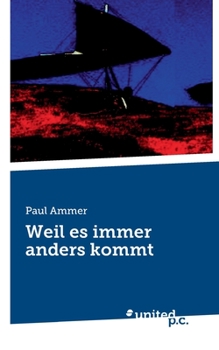 Paperback Weil es immer anders kommt [German] Book