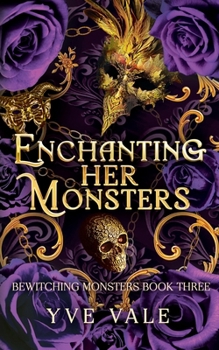 Enchanting Her Monsters (Bewitching Monsters)