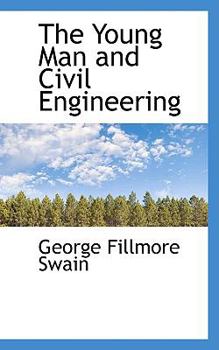 Paperback The Young Man and Civil Engineering Book