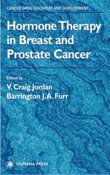 Hormone Therapy in Breast and Prostate Cancer (Cancer Drug Discovery and Development) (Cancer Drug Discovery and Development)