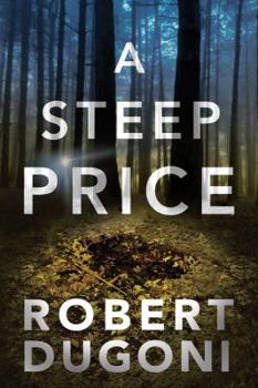 A Steep Price - Book #6 of the Tracy Crosswhite