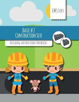 Paperback EMSteps #02 Construction Site: Building instructions for bricks Book