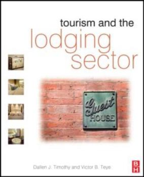 Paperback Tourism and the Lodging Sector Book