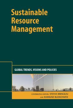Hardcover Sustainable Resource Management: Global Trends, Visions and Policies Book